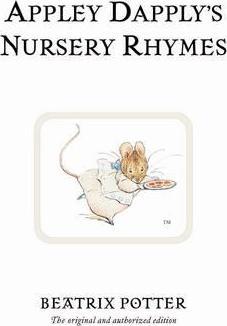 Peter Rabbit Book 22: Appley Dapply's Nursery Rhymes