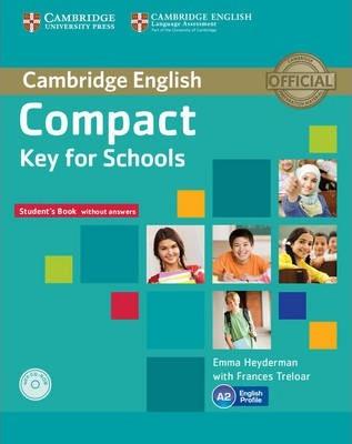 Комплект книг «Compact Key for Schools. Student's Pack...
