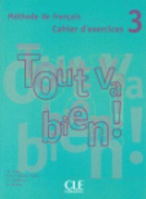 Робочий зошит «Tout va bien ! : Cahier d'exercices...