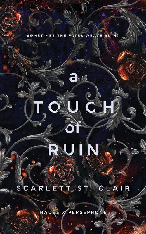 A Touch of Ruin (Hades X Persephone, 2