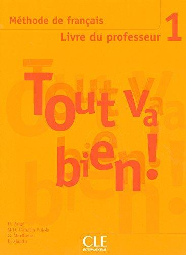 для вчителя «Tout va bien ! : Livre du professeur 1»
