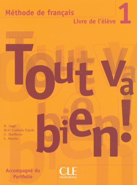 Підручник «Tout va bien ! : Livre de l'eleve 1»