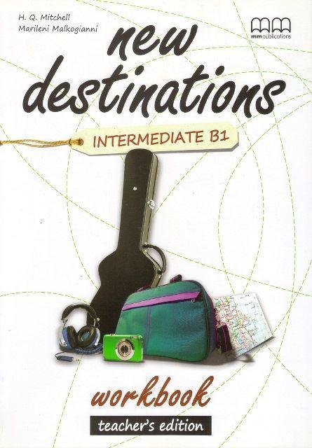 Робочий зошит «New Destinations. Intermediate B1. Workbook....