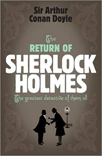 Sherlock Holmes: The Return of Sherlock Holmes (Sherlock...