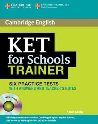 Посібник «KET for Schools Trainer Six Practice Tests...