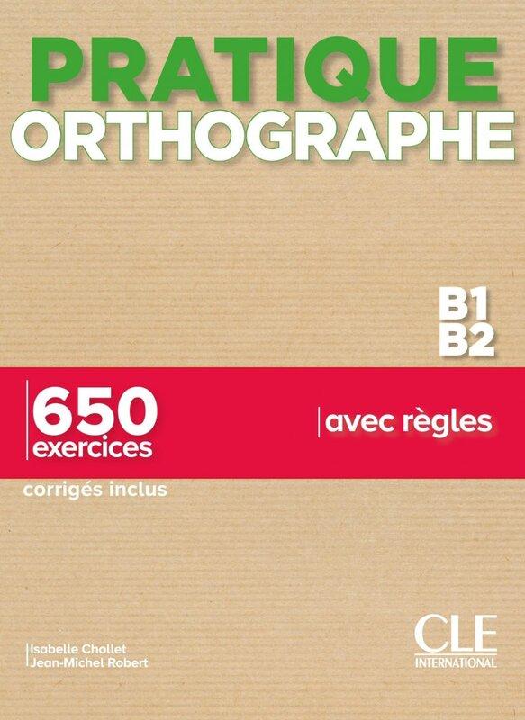 Посібник «Pratique Orthographe B1/B2 Livre + Corrigs»
