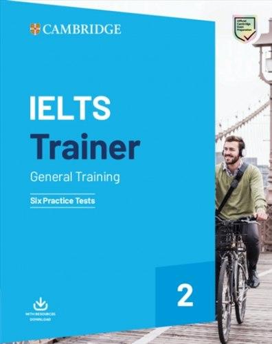 Посібник «Trainer2: IELTS General Six Practice Tests...