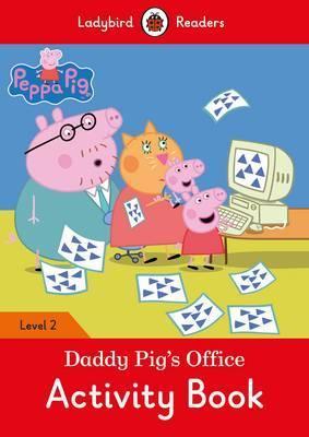 Посібник «Peppa Pig: Daddy Pig's Office Activity Book...
