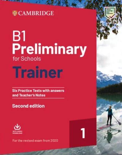 Посібник «Trainer1: B1 Preliminary for Schools 2nd...
