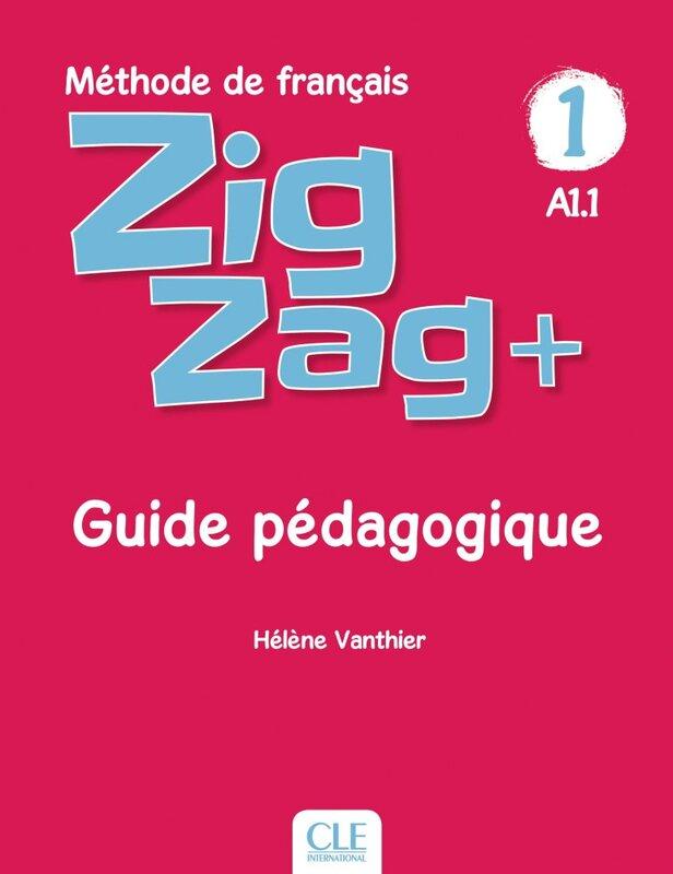 Посібник «ZigZag+ 1 Guide pdagogique