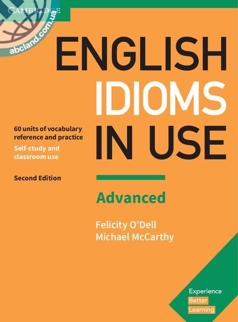 Посібник «English Idioms in Use Advanced Book with...