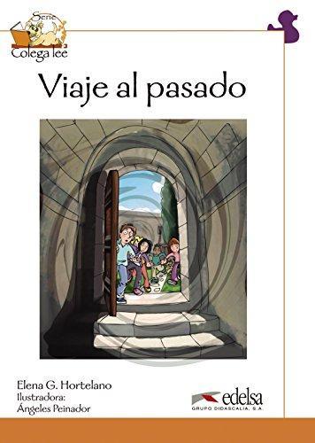 Посібник «Colega Lee 4. 3/4 Viaje Al Pasado (читанка)