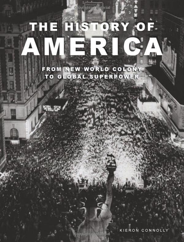 The History of America: Revolution, Race and War (Bloody...