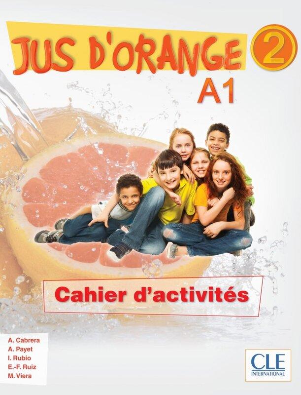 Робочий зошит «Jus D'orange 2 (A1) Cahier dexercices»