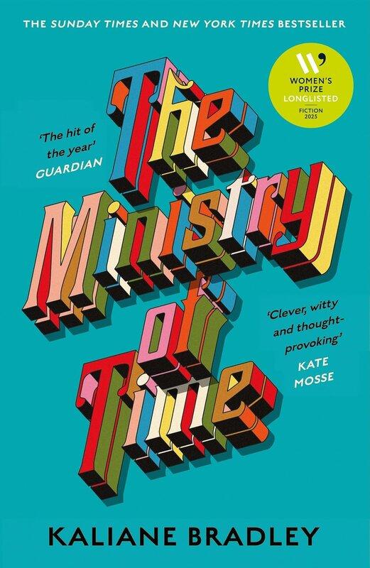 The Ministry of Time: Longlisted for the Women's Prize...