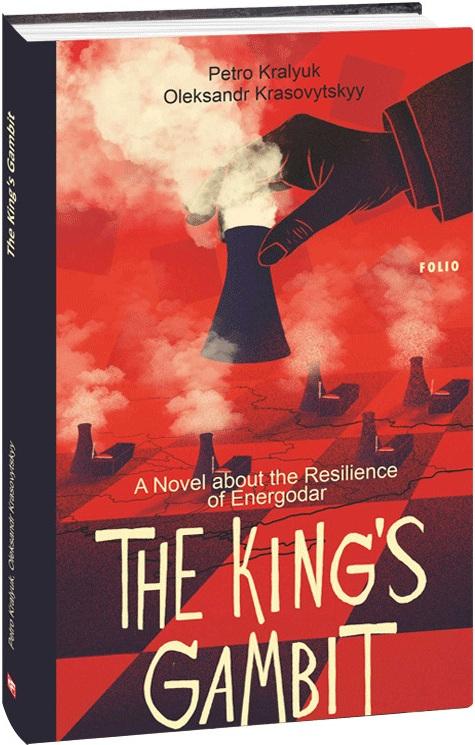 The King's Gambit. A Novel about the Resilience of...