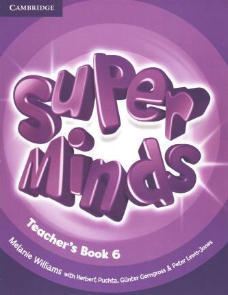 для вчителя «Super Minds Level 6 Teacher's Book»
