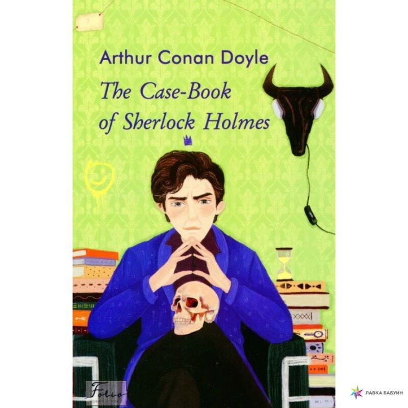 The Case-Book of Sherlock Holmes