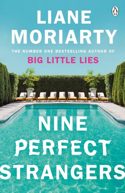 Nine Perfect Strangers : The Number One Sunday Times...