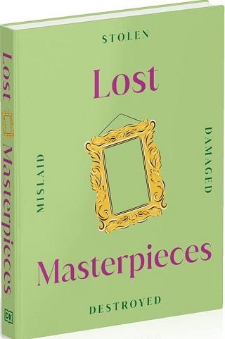 Lost Masterpieces
