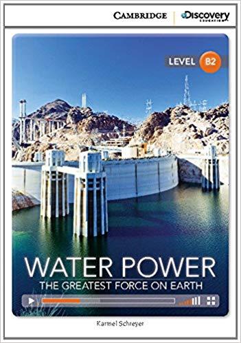 CDIR Level B2. Water Power: The Greatest Force on Earth...