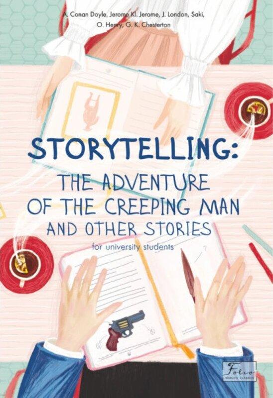 Storytelling. The Adventure of the Creeping Man and...