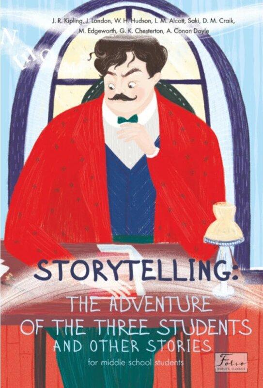 STORYTELLING THE ADVENTURE OF THE THREE STUDENTS and...
