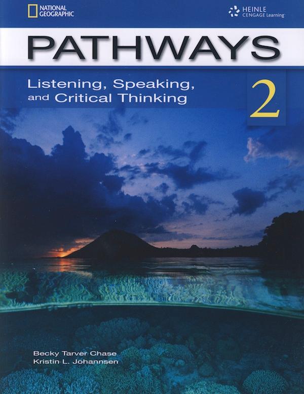 для вчителя «Pathways 2: Listening , Speaking and Critical...