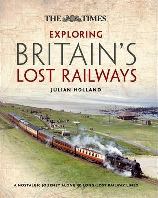 Exploring Britain's Lost Railways. A Nostalgic Journey...