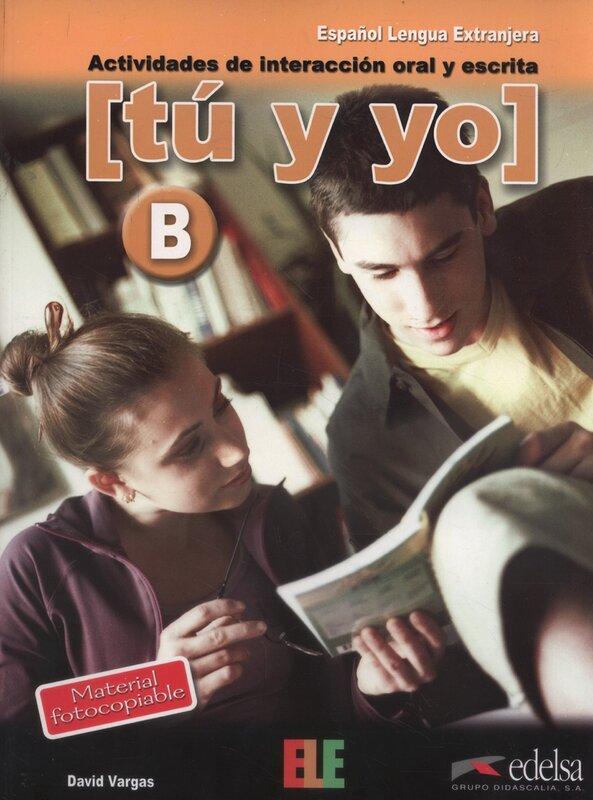 Посібник «Tu y yo : actividades de interaccion oral...