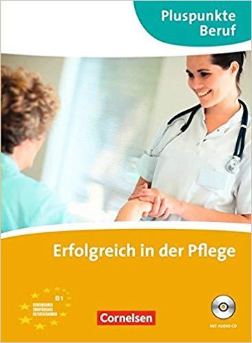 Підручник «Pluspunkte Beruf: Erfolgreich in der Pflege...