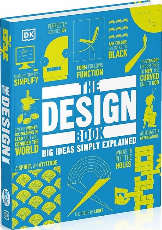 The Design Book: Big Ideas Simply Explained
