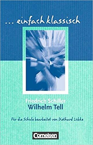 Einfach klassisch. Wilhelm Tell