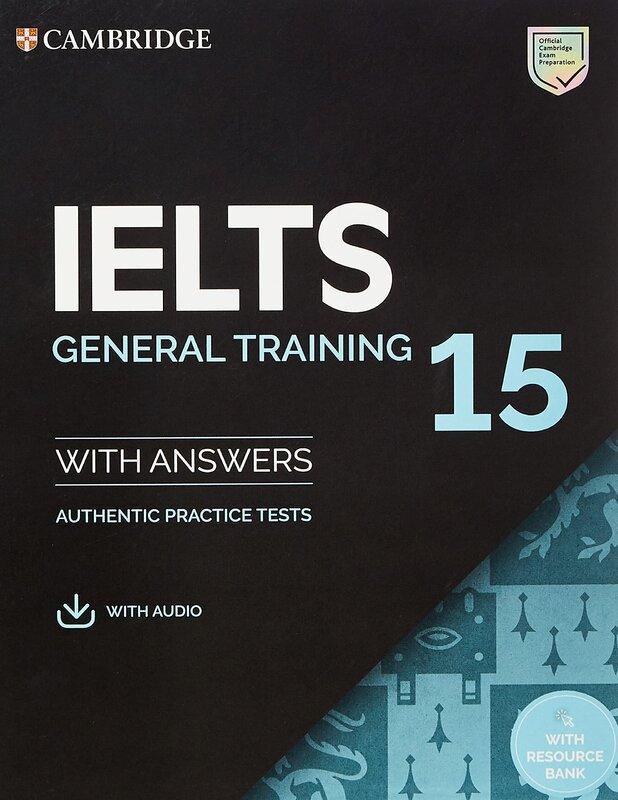 Посібник «Cambridge Practice Tests IELTS 15 General...
