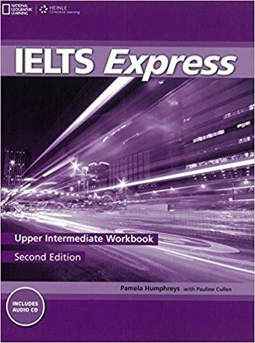 Робочий зошит «Ielts Express Upper Intermediate: Workbook...