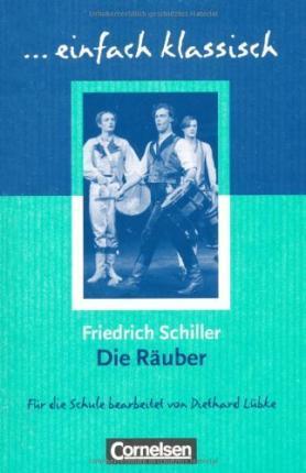 Einfach klassisch. Die Rauber