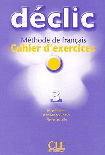 Робочий зошит «Declic 3. Cahier d'exercices + CD audio