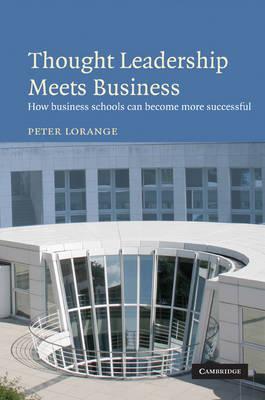 Thought Leadership Meets Business: How business schools...