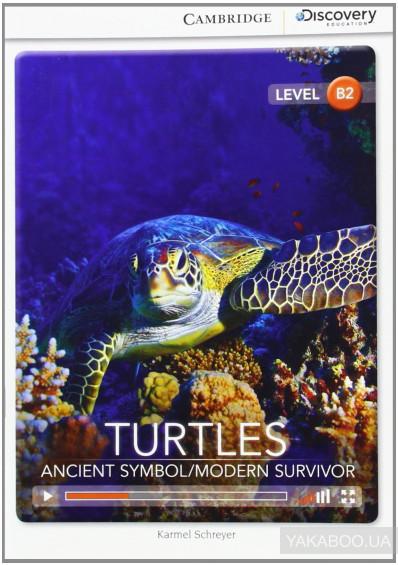 CDIR Level B2. Turtles: Ancient Symbol/Modern Survivor...