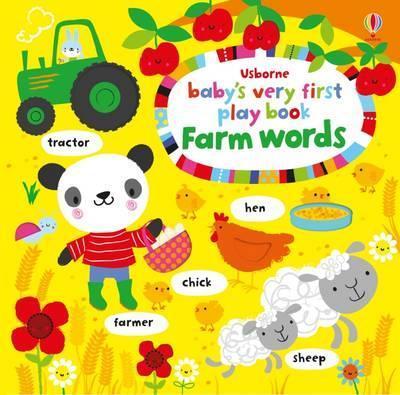 Baby's Very First. Play Book. Farm Words