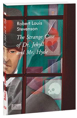 The Strange Case of Dr. Jekyll and Mr. Hyde