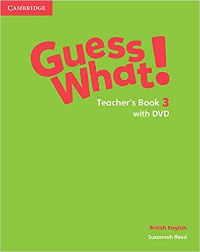 для вчителя «Guess What! Level 3 Teacher's Book with...