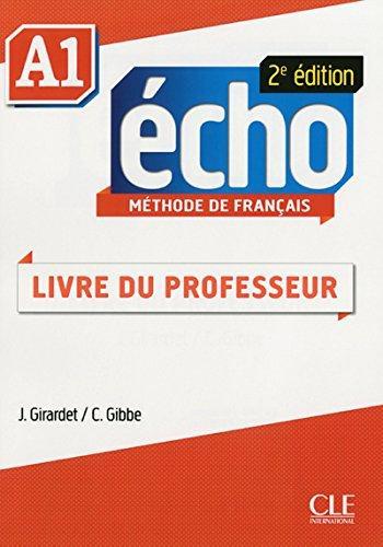 для вчителя «Echo 2e edition A1. Guide pedagogique...