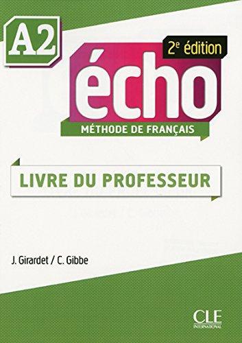 для вчителя «Echo 2e edition A2. Guide pedagogique...