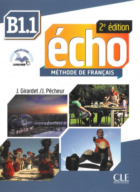 Підручник «Echo 2e edition B1.1. Livre de L'eleve +...