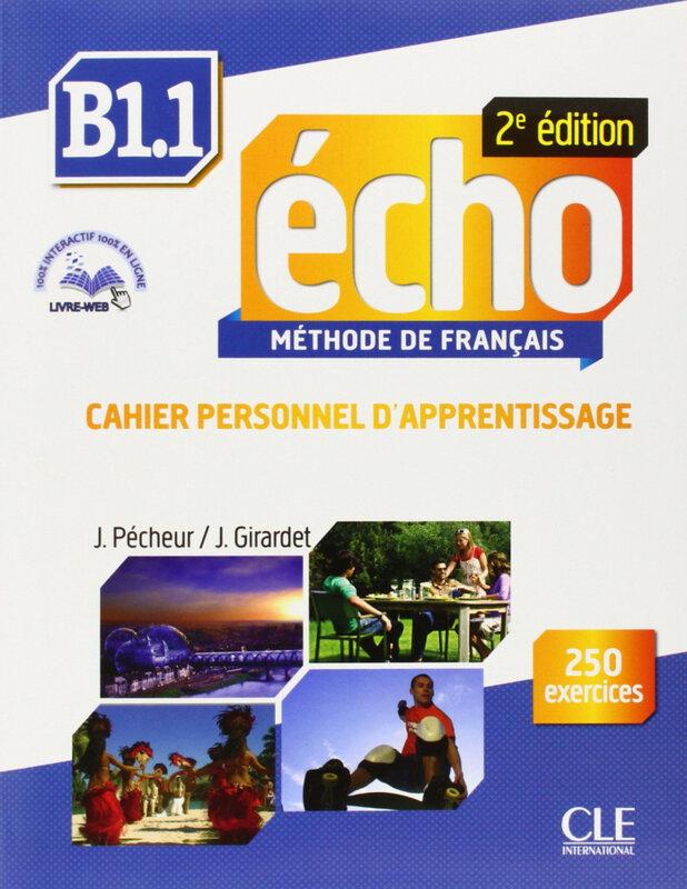 Робочий зошит «Echo 2e edition B1.1. Cahier d'exercices...