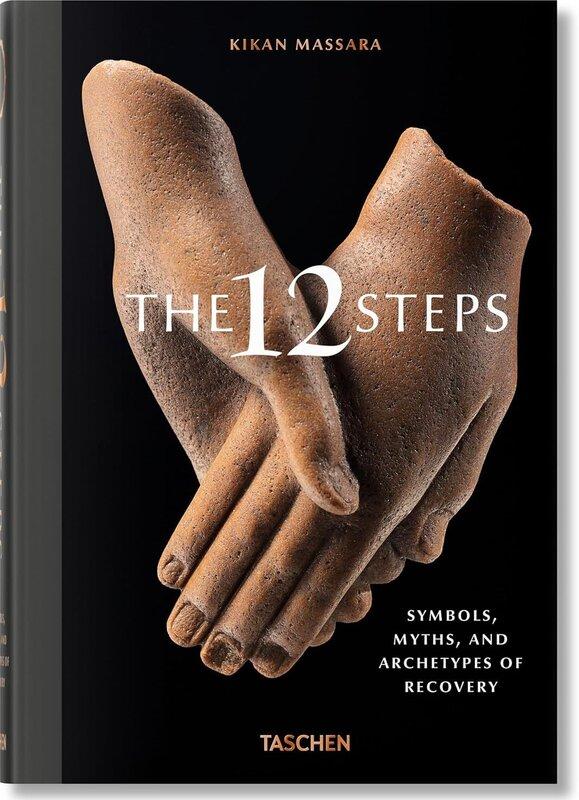 The 12 Steps: Symbols, Myths, and Archetypes of Recovery