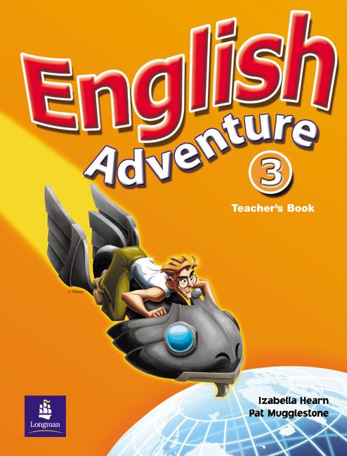 Посібник «English Adventure Level 3 Teacher's Book...