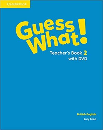 для вчителя «Guess What! Level 2 Teacher's Book with...