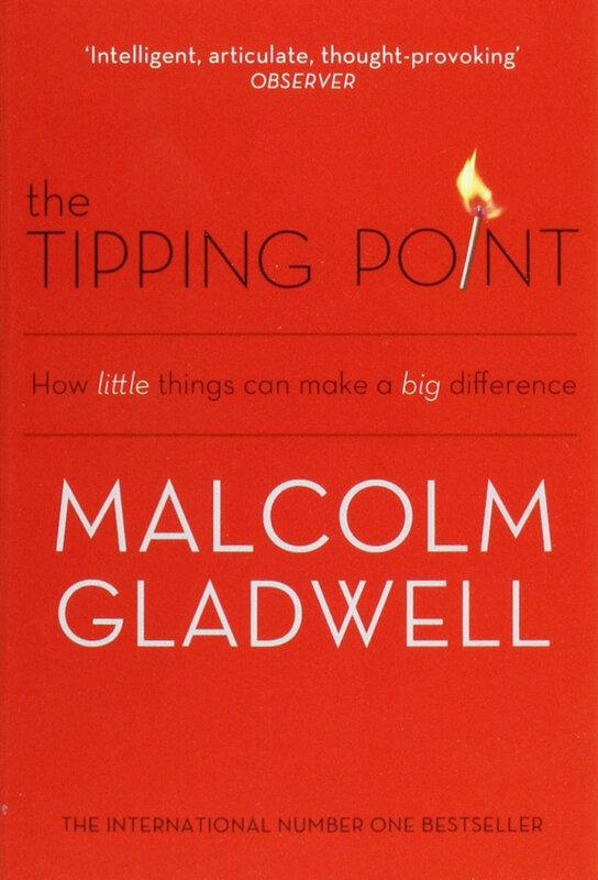 The Tipping Point: How Little Things Can Make a Big...